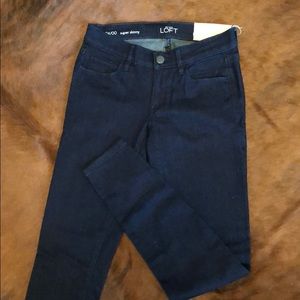 The Loft super skinny jeans
